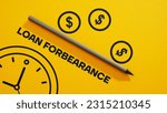 Small photo of Loan forbearance is shown using a text
