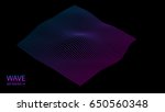 wave of electronic dance music... | Shutterstock .eps vector #650560348