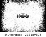 grunge frame   abstract texture.... | Shutterstock .eps vector #233189875