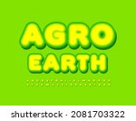 vector eco concept agro earth... | Shutterstock .eps vector #2081703322