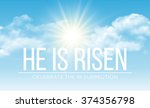 He Is Risen. Easter Background. ...