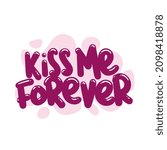 kiss me forever quote text...