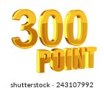 loyalty program  300 points | Shutterstock . vector #243107992