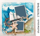 Small photo of marine scrapbook frame on blue watercolor painted sea background. Sea mood memory page for family album about vacation. Marine style frame with ship, sea srars, shells, fishnet and helm. Sea memories