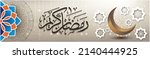 ramadan kareem banner design... | Shutterstock .eps vector #2140444925