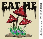 eat me slogan print with hippie ... | Shutterstock .eps vector #2019551348