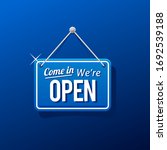 come in we're open sign in blue ... | Shutterstock .eps vector #1692539188