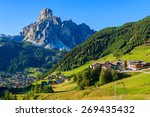 View of La Villa alpine village in Dolomites Mountains, South Tyrol, Italy