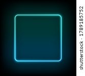 blue neon square frame on dark... | Shutterstock .eps vector #1789185752