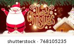 smiling santa claus. christmas... | Shutterstock .eps vector #768105235