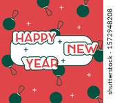 happy new year. 2020. vector... | Shutterstock .eps vector #1572948208