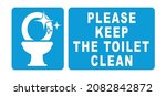 Please Keep Toilet Clean. Wc...