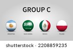 Qatar soccer cup tournament 2022 . Group C stages . Football with country flag pattern . Vector .