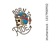 born to ride skull line tattoo | Shutterstock .eps vector #1317900932