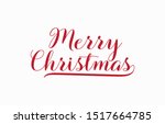 merry christmas vector text... | Shutterstock .eps vector #1517664785