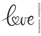 love black and white lettering... | Shutterstock .eps vector #1441836518