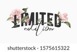 limited edition slogan with... | Shutterstock .eps vector #1575615322