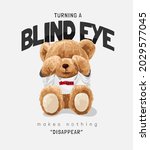 turning a blind eye slogan with ... | Shutterstock .eps vector #2029577045