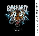 Raw Habit Slogan With Tiger And ...