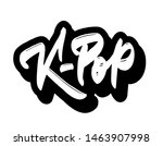 k pop   korean pop music style. ... | Shutterstock .eps vector #1463907998