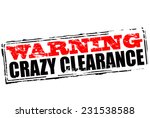 rubber stamp with text warning... | Shutterstock .eps vector #231538588
