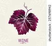 Wine Leaf. Illustration For...