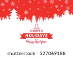 happy holidays and happy new... | Shutterstock .eps vector #527069188
