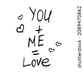 you plus me equals love text... | Shutterstock .eps vector #2089470862