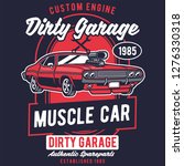 dirty garage  tshirt design | Shutterstock .eps vector #1276330318
