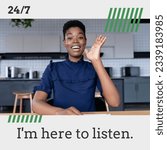 Small photo of Composite of happy african american young woman waving hand and 24-7, i am here to listen text. portrait, samaritans awareness day, support, communication, awareness and campaign concept.