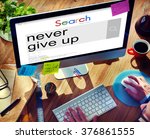 Small photo of Never Give Up Keep Trying Restart Retry Concept