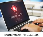 Fraud Alert Caution Defend Guard Notify Protect Concept