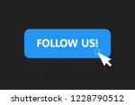 follow us with cursor button... | Shutterstock .eps vector #1228790512