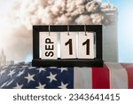 9 11 Calendar with the date of September 11, Patriot Day. We will never forget the terrorist attacks of september 11, 2001
