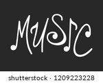 hand drawn quote about music.... | Shutterstock .eps vector #1209223228