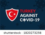Turkey Against Covid 19...