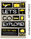 let's go explore   flat style... | Shutterstock .eps vector #457748122
