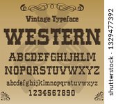 font. typeface. script. western ... | Shutterstock .eps vector #1329477392