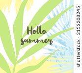 summer background with tropical ... | Shutterstock .eps vector #2153203245
