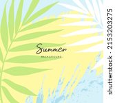 summer background with tropical ... | Shutterstock .eps vector #2153203275