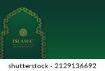 luxury islamic background with... | Shutterstock .eps vector #2129136692