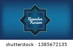 ramadan kareem greeting card ... | Shutterstock .eps vector #1385672135