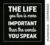 quote life.  the life you live... | Shutterstock . vector #1454985602