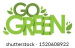 Go Green Vector Typography...