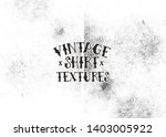 super fine distressed texture... | Shutterstock .eps vector #1403005922