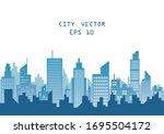 silhouette blue city building... | Shutterstock .eps vector #1695504172