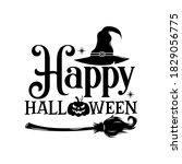 happy halloween slogan... | Shutterstock .eps vector #1829056775