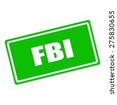 Fbi White Stamp Text On Green...