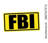 Fbi Black Stamp Text On Yellow