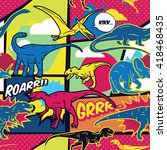 dinosaurs comic pop art style... | Shutterstock .eps vector #418468435